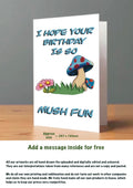 Large Mushroom Birthday Cards mush-fun